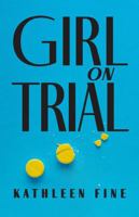 Girl on Trial 0744306833 Book Cover
