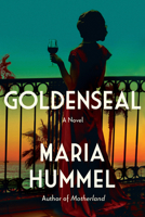Goldenseal: A Novel 164009606X Book Cover