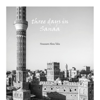 three days in Sanaa 994825337X Book Cover