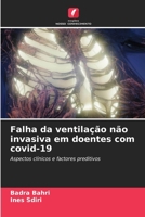 Falha da ventilação não invasiva em doentes com covid-19 (Portuguese Edition) 6208311284 Book Cover