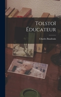 Tolstoï éducateur 1018592067 Book Cover