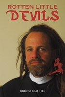 Rotten Little Devils 1035830353 Book Cover