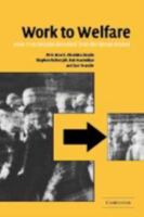 Work to Welfare: How Men Become Detached from the Labour Market 0521002869 Book Cover