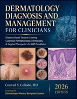 Dermatology Diagnosis and Management for Clinicians: Evidence-Based Textbook Covering Cutaneous Pathophysiology, Dermoscopy, & Targeted Therapeutics f B0H8Z6NKRW Book Cover