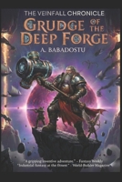 The Veinfall Chronicle: Grudge of the Deep Forge B0GJTD5PLB Book Cover