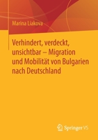 Migration, Mobilit?t und Transnationalit?t in der Zeit des Sozialismus, Post-Sozialismus und der EU-Mitgliedschaft 3658304561 Book Cover