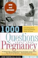 1000 Questions About Your Pregnancy 0989215113 Book Cover