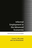 Informal Employment in Advanced Economies: Implications for Work and Welfare 0415169593 Book Cover
