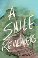 A Smile Remembers 1963748018 Book Cover