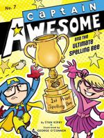 Captain Awesome and the Ultimate Spelling Bee 1442451580 Book Cover