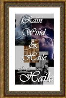 Rain, Wind & Haile 1490387080 Book Cover