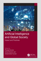 Artificial Intelligence and Global Society: Impact and Practices 036770465X Book Cover