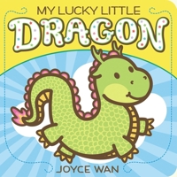My Lucky Little Dragon 0545540461 Book Cover