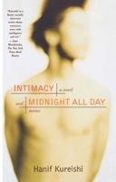 Intimacy and Midnight All Day: A Novel and Stories 0743217144 Book Cover