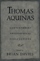 Thomas Aquinas: Contemporary Philosophical Perspectives 0195153006 Book Cover