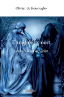 L'Ange de la mort: Les vers d'un orphelin (French Edition) 2414179589 Book Cover