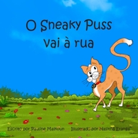 Sneaky Puss Goes Outside (Portuguese) 1922641324 Book Cover