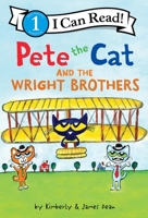 Pete the Cat and the Wright Brothers 0063096021 Book Cover