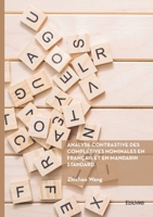 Analyse contrastive des complétives nominales en français et en mandarin standard. (French Edition) 2414813121 Book Cover