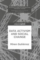 Data Activism and Social Change 3319783181 Book Cover