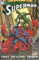 Superman: That Healing Touch 1401204538 Book Cover