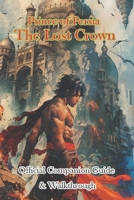 Prince of Persia The Lost Crown Official Companion Guide & Walkthrough B0CWBSH6GW Book Cover