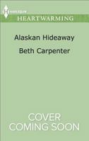 Alaskan Hideaway 1335633693 Book Cover
