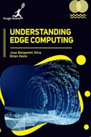Understanding Edge Computing 1787153606 Book Cover