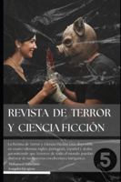 REVISTA DE TERROR Y CIENCIA FICCIÓN 5 B0G25BKPF9 Book Cover