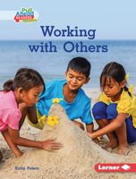 Working with Others (Helpful Habits 1728403499 Book Cover