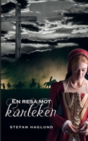 En resa mot kärleken 918027689X Book Cover