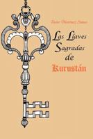 Las Llaves Sagradas de Kurust N 1463314264 Book Cover