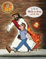1-2-3 Walk in Step with Me: A Pure-As-Gold Seal adventure Bible Study workbook for character development in older children and tweens through knowing Jesus and walking in the power of His love B08FP6F6N6 Book Cover