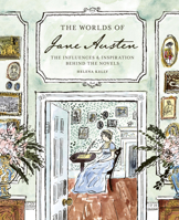 The Worlds of Jane Austen 1836004184 Book Cover