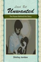 Love But Unwanted 1682567435 Book Cover