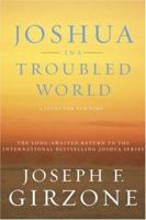 Joshua in a Troubled World: A Story for Our Time 0385511833 Book Cover