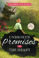Unbroken Promises of the Heart 1462137504 Book Cover
