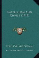 Imperialism And Christ 116491314X Book Cover