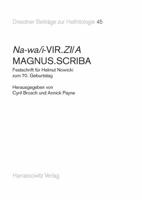 Na-Wa/I-Vir.Zi/A Magnus.Scriba: Festschrift Fur Helmut Nowicki Zum 70. Geburtstag 3447102292 Book Cover