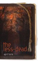 The Less-Dead 0385736754 Book Cover