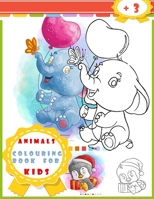 animals colouring book for kids: Funny coloring pages for kids , relaxation colouring books for kids ages 3-8 ,Animal colouring book for kids ,girls and boys . B08GMWQG77 Book Cover