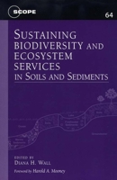 Sustaining Biodiversity and Ecosystem Services in Soils and Sediments (Scientific Committee on Problems of the Environment (SCOPE) Series) 1559637609 Book Cover