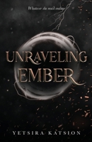 Unraveling Ember B0DSYBZPB3 Book Cover