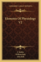 Elements Of Physiology V2 1163113395 Book Cover