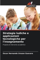 Strategie ludiche e applicazioni tecnologiche per l'insegnamento (Italian Edition) 6630279255 Book Cover