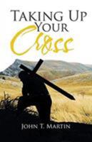 Taking Up Your Cross 1643493159 Book Cover