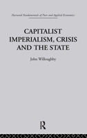 Capitalist Imperialism, Crisis and the State 041584634X Book Cover