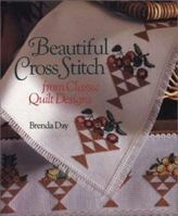 Beautiful Cross Stitch from Classic Quilt Designs 0806913428 Book Cover