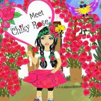 Chiky Rose: Meet Chiky Rose Vol. 1 1724194380 Book Cover