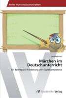 Märchen im Deutschunterricht 3639457153 Book Cover